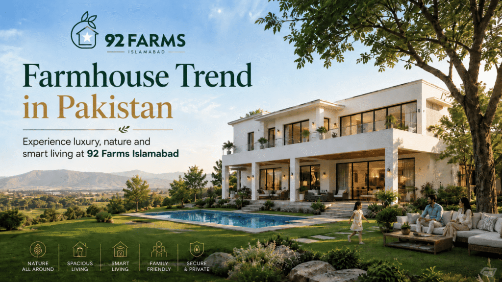Farmhouse trend in Pakistan 2026 growing fast as families seek escape from city life